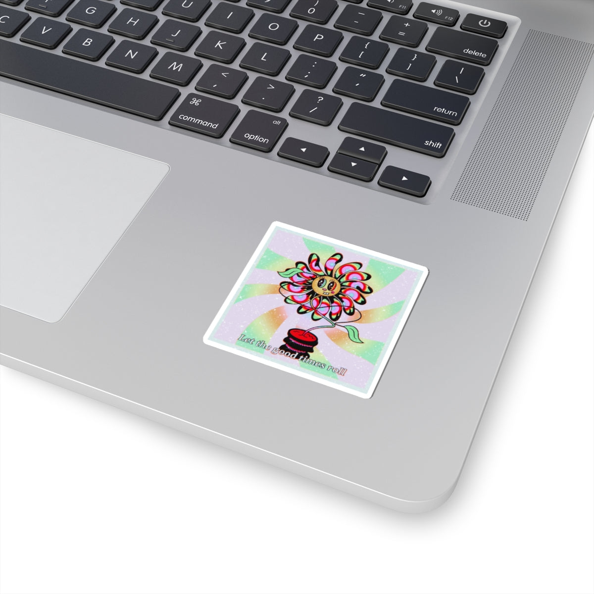 "Let the good times roll" Psychedelic Flower Sticker