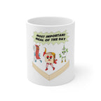"Most Important Meal of the Day" Breakfast Mug 11oz
