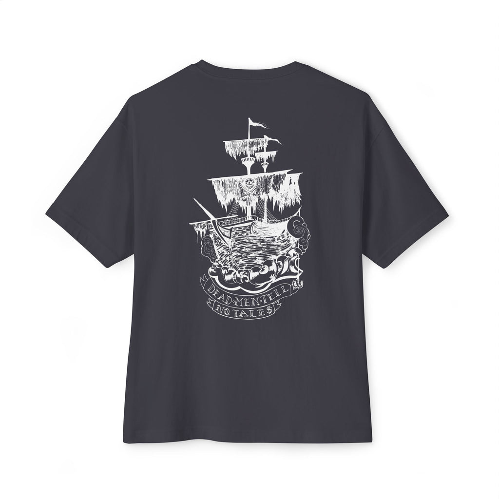 "Dead Men Tell No Tales" Pirate Ship Oversized Tee