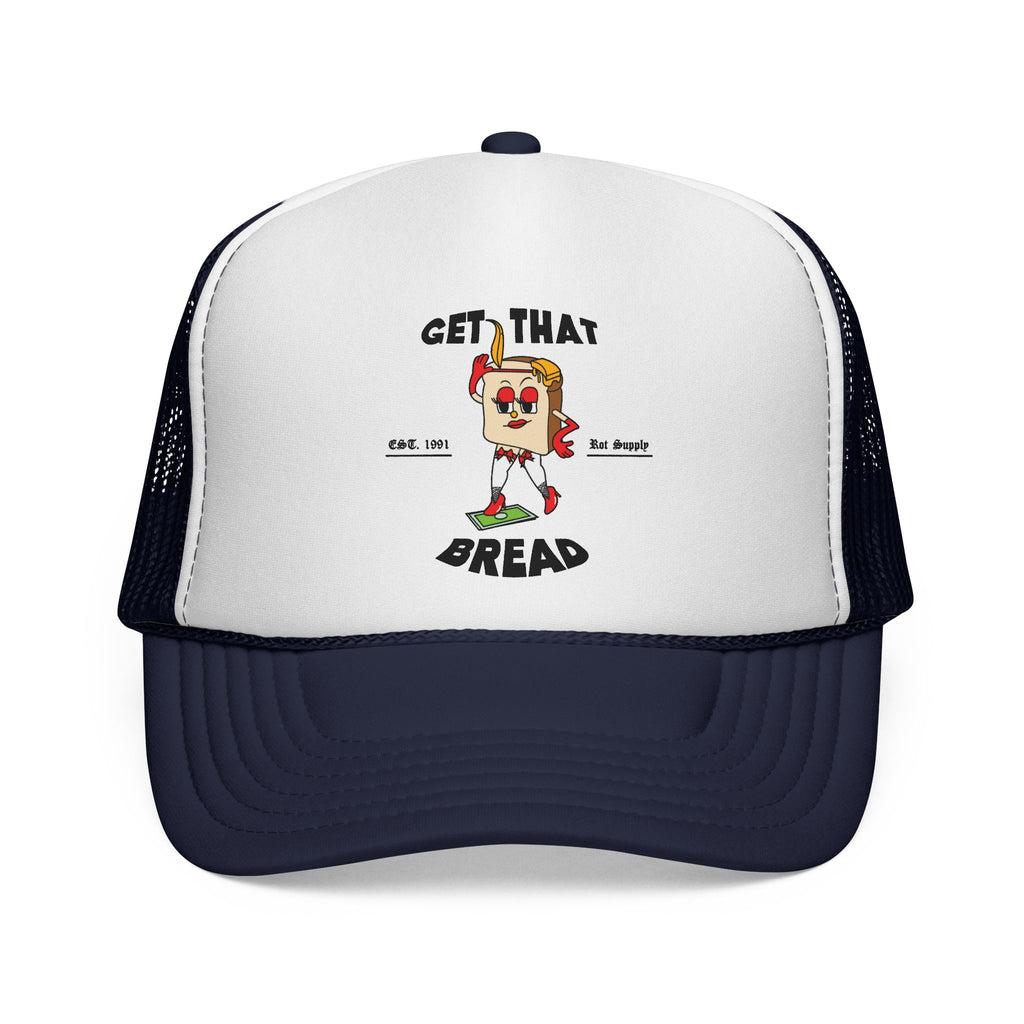 Get That Bread Trucker Cap