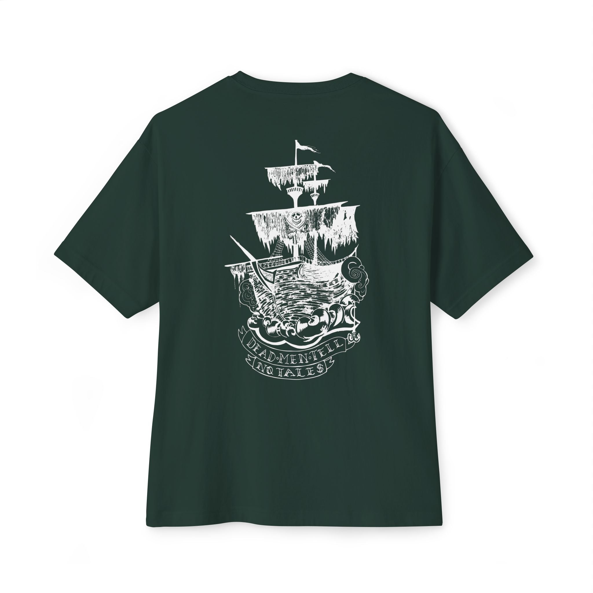 "Dead Men Tell No Tales" Pirate Ship Oversized Tee