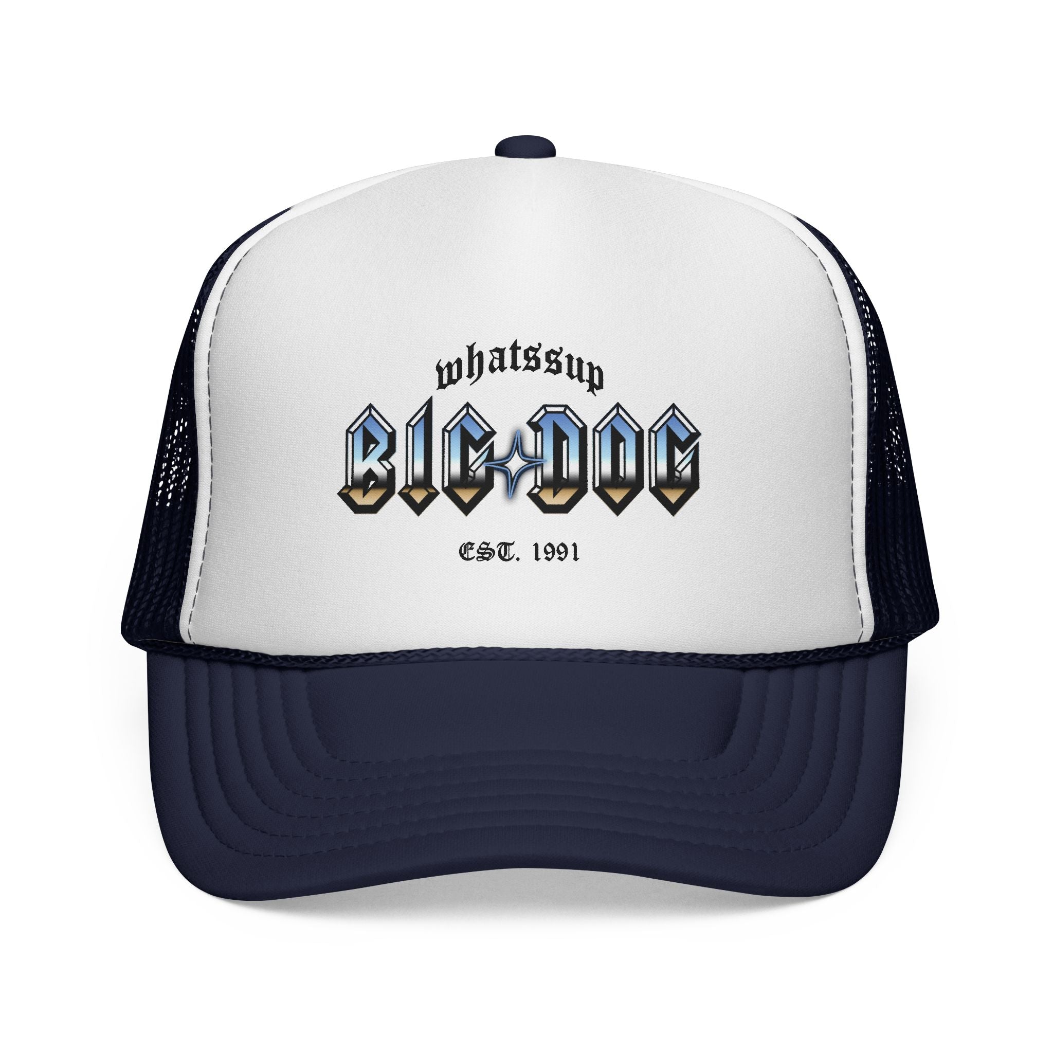 "Whatssup Big Dog" (Est. 1991) Trucker Cap