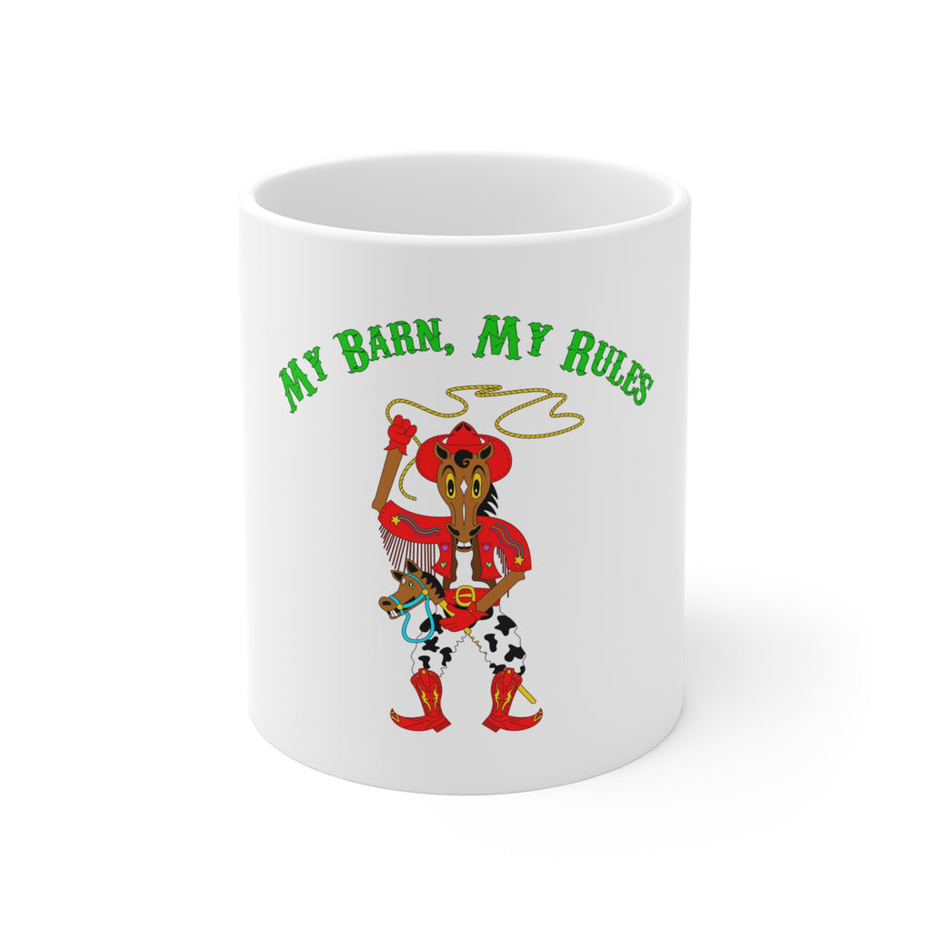 "My Barn, My Rules" Coffee Mug
